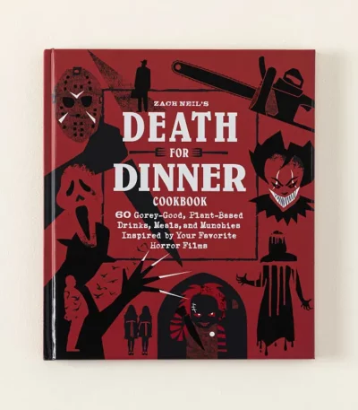 Death For Dinner Horror Movie Cookbook