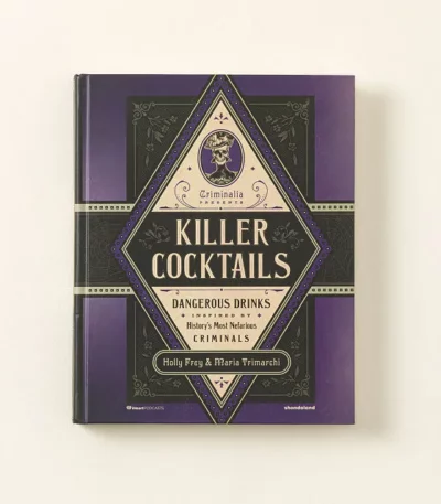Killer Cocktails Inspired By Historical Crimes