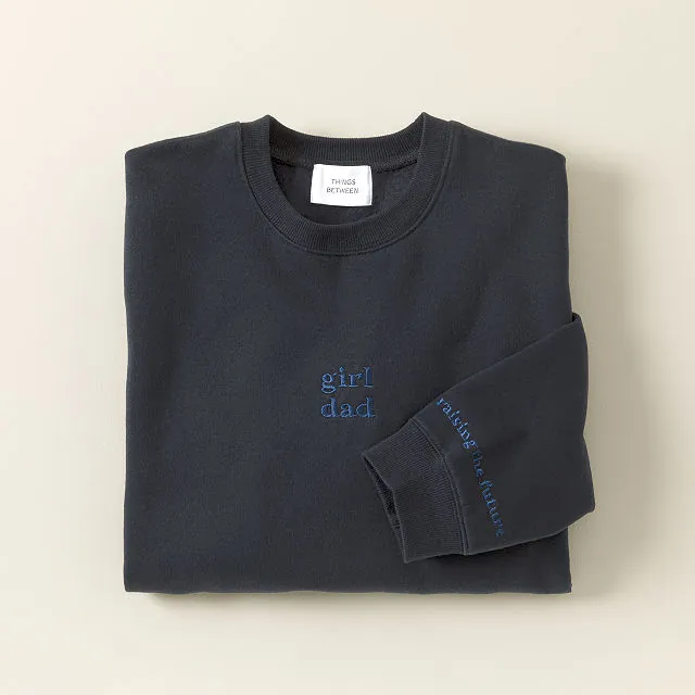 Handmade Gifts 41 Girl Dad Embroidered Sweatshirt