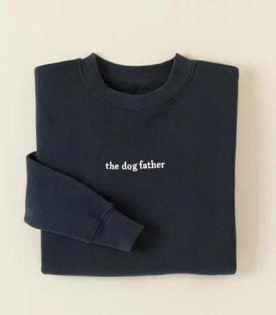 The Dog Father Embroidered Sweatshirt